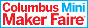 Columbus Mini Maker Faire